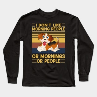 I don't like morning people beagle t-shirt Long Sleeve T-Shirt